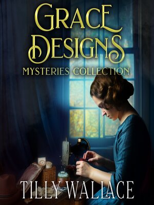 cover image of Grace Designs Mysteries Collection